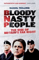 Bloody Nasty People - Daniel Trilling - Book Cover - Ceasefire